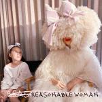 Sia - Reasonable Woman Art