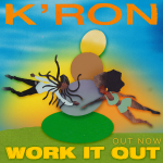 K'RON WORK IT OUT ARTWORK
