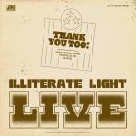 Illiterate Light - Thank You Too Live - single art