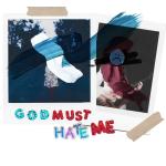 Catie Turner - God Must Hate Me Art