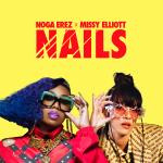 Noga Erez - Nails feat. Missy Elliott Art