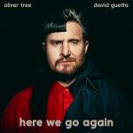 Oliver Tree x David Guetta - Here We Go Again Art