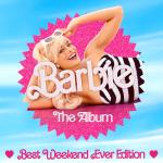 Barbie The Album (Best Weekend Ever Edition) Art