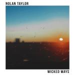 Nolan Taylor "Wicked Ways" Artwork
