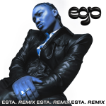 Ego ESTA. Remix